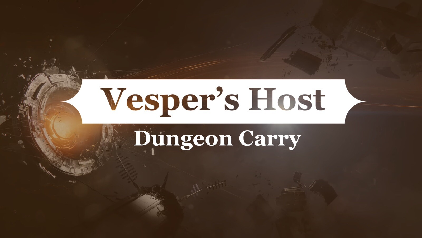 Vesper’s Host Dungeon — Carry (Any Platform)